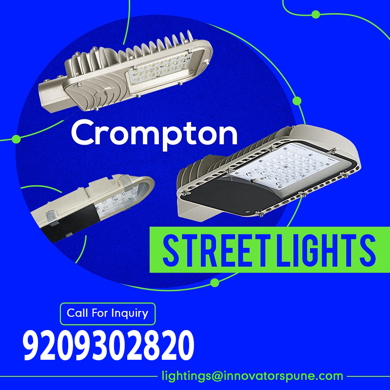 Crompton Street Light LED Lighting in Pune and Kolhapur Innovators